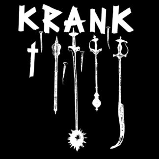 B/W cover of the Krank "Ins Verderben" LP. It shows the band name "KRANK" in capital letters with a cross and 4 medieval battle weapons underneath.