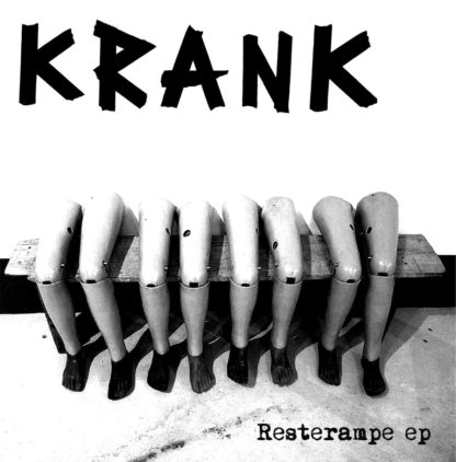 B/W Cover of the Krank "Resterampe" EP 7" showing the band name in capital letters and a bench with some leg prosthesis "sitting" on it.