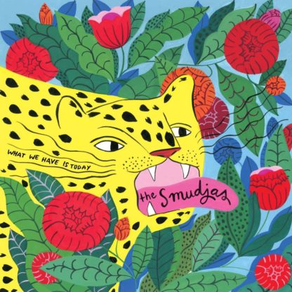 Cover of The Smudjas "What We Have Is Today" LP. The colored drawing shows a yellow wild cat (probably a cheetah) with it's tongue out. Around the cat are green leafs and red flowers - also drawn.