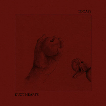 Cover of the TDOAFS / Duct Hearts Split 6" showing a drawing of a hand holding an apple and a snake. The black drawing is printed on red cardboard.