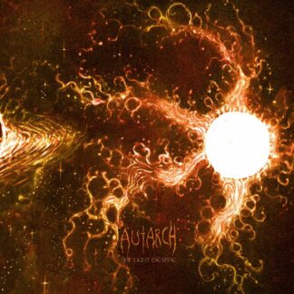 Cover of the Autarch "The Light Escaping" LP Showing a bright / white circle in space that looks like the sun with heat-explosions around it. It Looks like a drawing of space with stars and light dots everywhere in brownish colors.