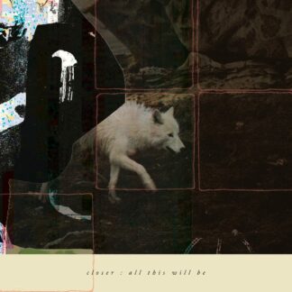 Cover of the Closer "All This Will Be" LP showing a picture of a white wolf sneaking through a mountain landscape
