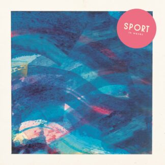 Abstract painting with blue and purple brush strokes and a pink circle in the top right corner featuring the text "Sport 'In Waves' LP".